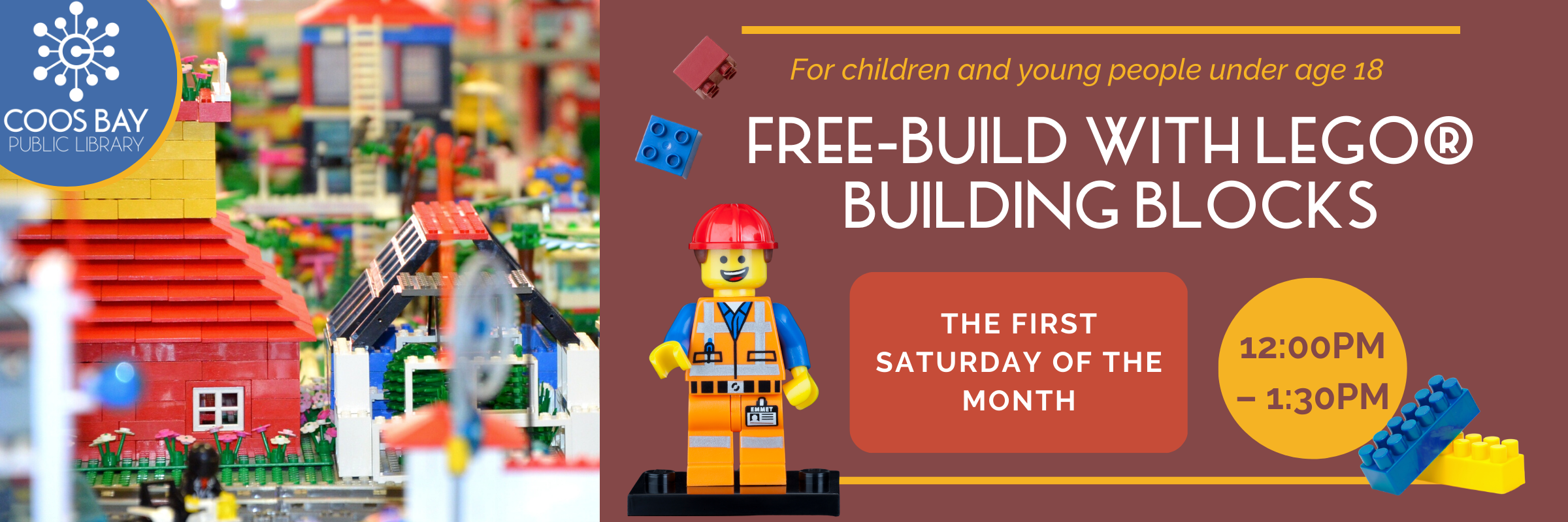 Legos slide that reads "For children and young people under age 18; Free build with lego building blocks: the first Saturday of the month 12:00 pm to 1:30 pm