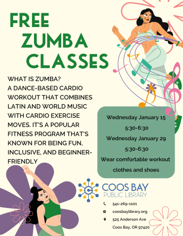 Free zumba classes at the Coos Bay Public Library on January 15 and 29th from 5:30-6:30 pm