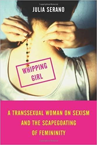 Book cover of Whipping Girl by Serano